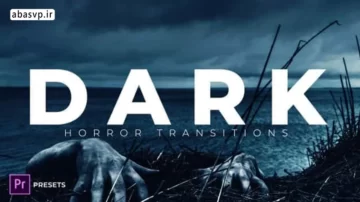 ترانزیشن ترسناک و تاریک پریمیر Dark Horror Transitions