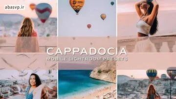 5 پریست لایتروم فتوشاپ کاپادوکیا Cappadocia
