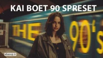 دانلود 90 پریست سینمایی Boet Preset