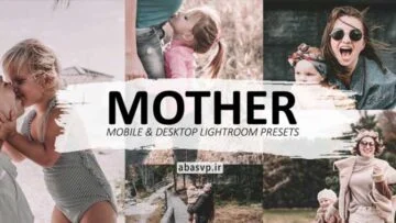 دانلود پریست رنگی مادر Mother Lightroom