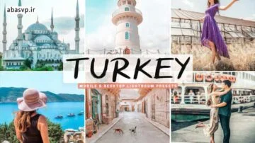 دانلود پریست رنگی خاص ترکیه Turkey Pro Lightroom Presets