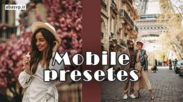 پریست جذاب موبایل Mobile Presets