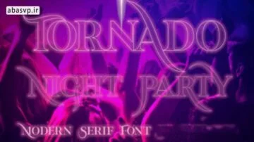 فونت انگلیسی پارتی Tornado Night Party
