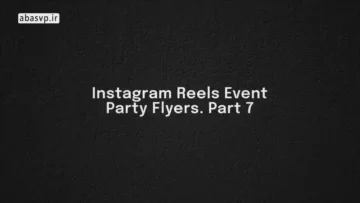 پروژه افتر افکت Event Party Flyers برای ریلزهای اینستاگرام